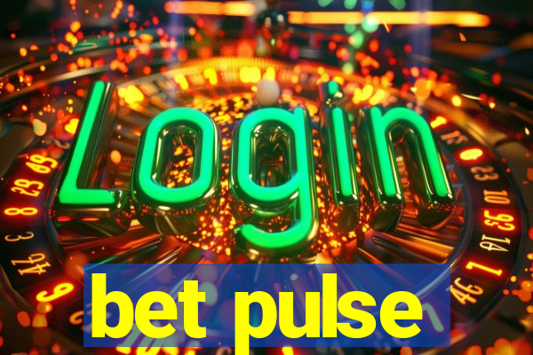 bet pulse